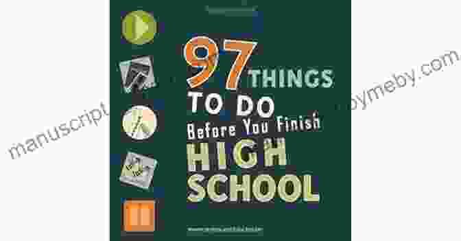 97 Things To Do Before You Finish High School Book Cover 97 Things To Do Before You Finish High School