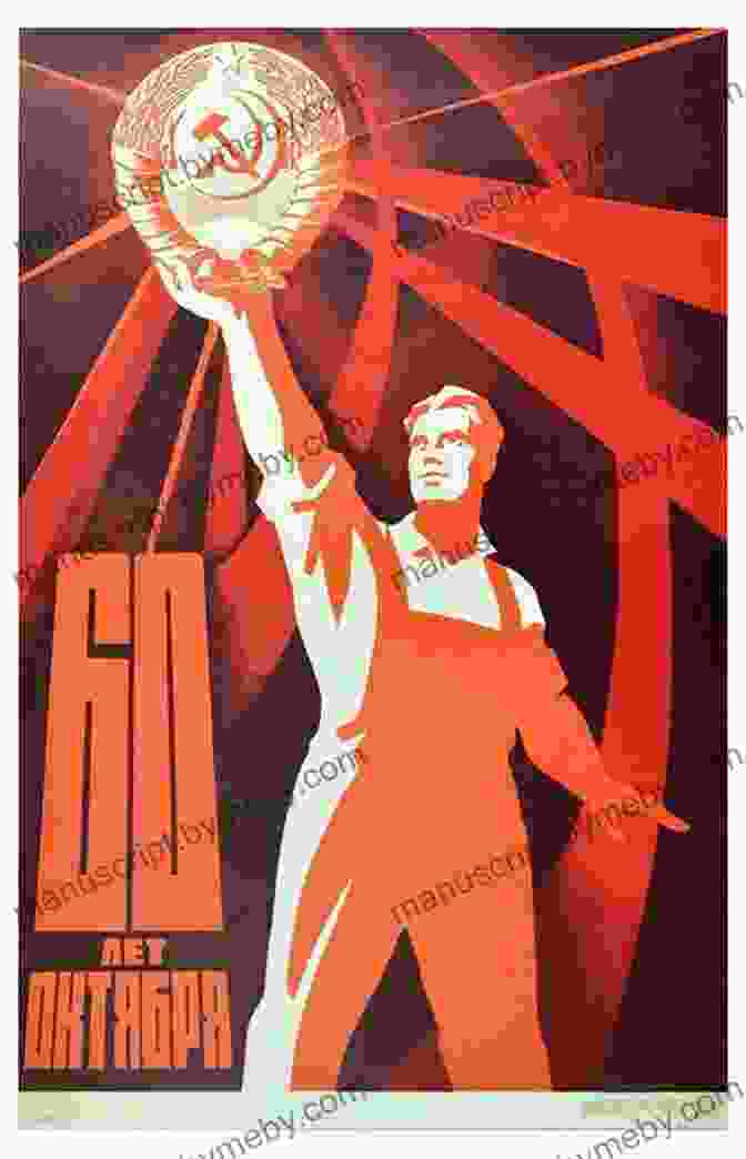 A Propaganda Poster Promoting Marxism, Depicting A Worker Holding A Hammer And Sickle. Nationalism Marxism And Modern Central Europe: A Biography Of Kazimierz Kelles Krauz 1872 1905