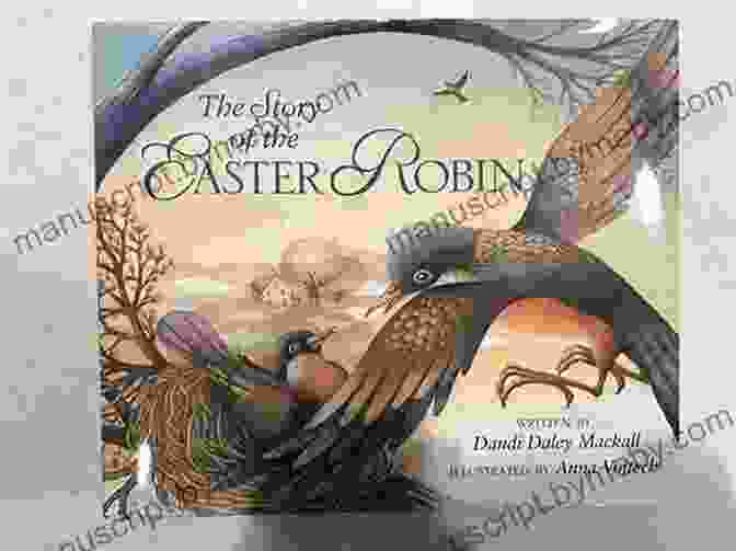 Amelia With Children The Legend Of The Easter Robin: An Easter Story Of Compassion And Faith