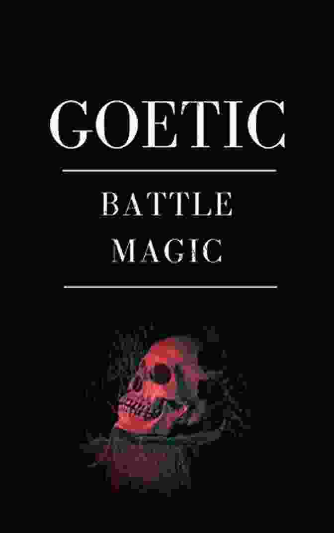 Conquering Your Enemies Through The Power Of The Goetia Book Cover Goetic Battle Magic: Conquering Your Enemies Through The Power Of The Goetia