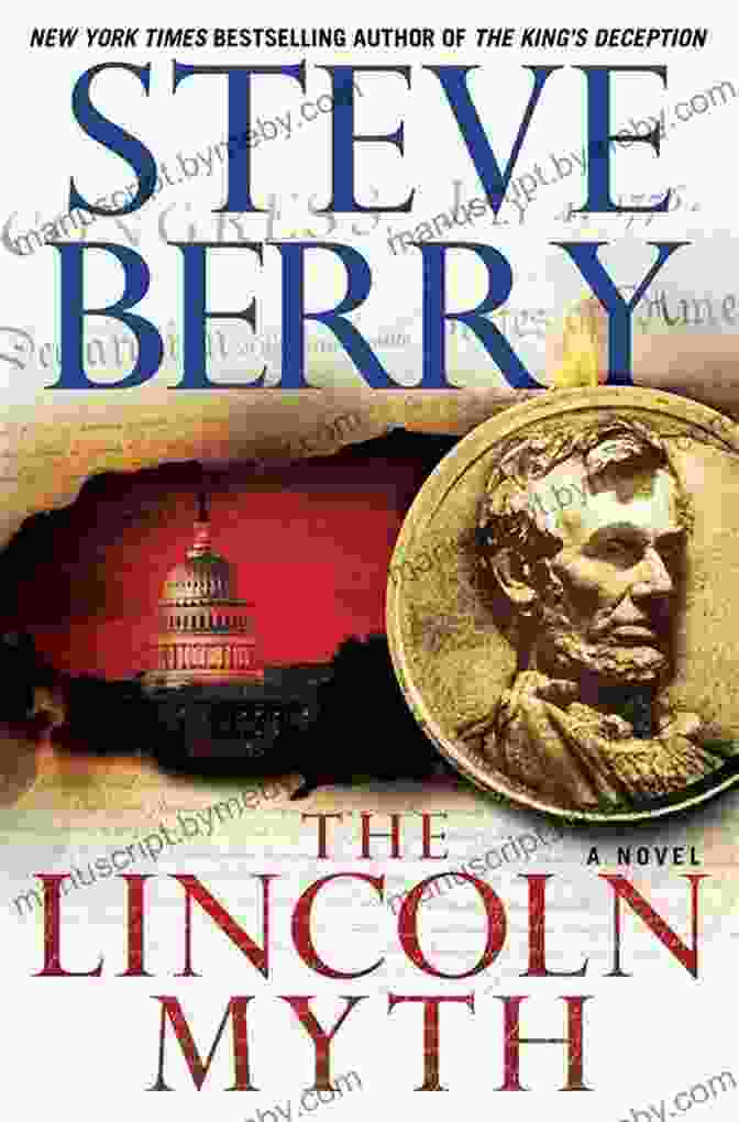 Cover Of The Lincoln Myth Novel By Steve Berry The Lincoln Myth: A Novel (Cotton Malone 9)