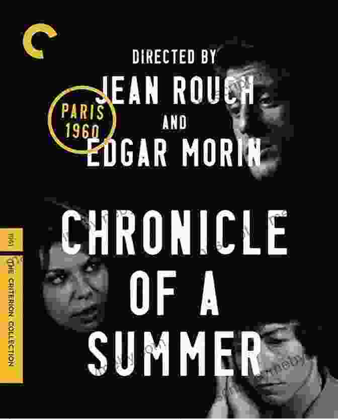 Jean Rouch's Chronicle Of A Summer Beyond Observation: A History Of Authorship In Ethnographic Film (Anthropology Creative Practice And Ethnography)