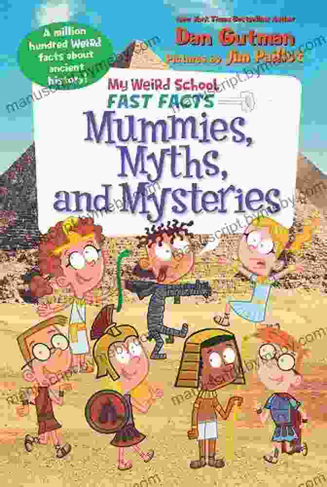 Mummies Myths And Mysteries Book Cover My Weird School Fast Facts: Mummies Myths And Mysteries