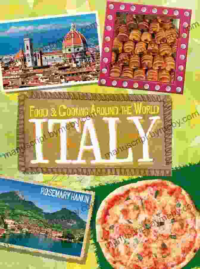 Recipes From Italy Cooking Around The World Cookbook Recipes From Italy (Cooking Around The World)