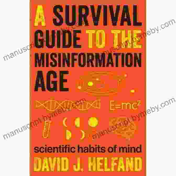 Survival Guide To The Misinformation Age Book Cover A Survival Guide To The Misinformation Age: Scientific Habits Of Mind