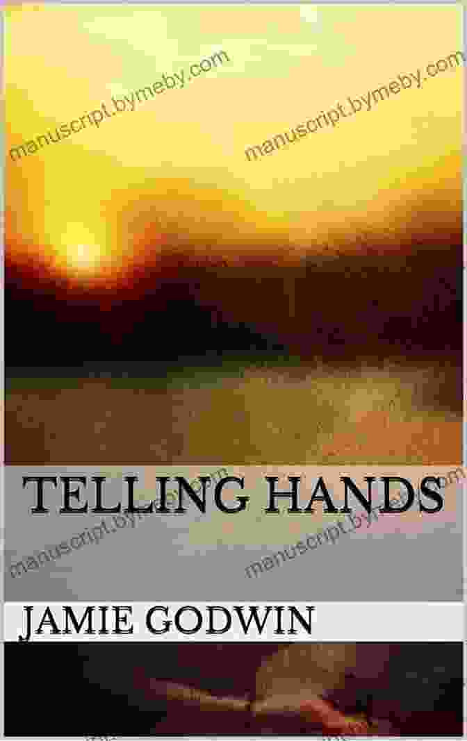 Telling Hands Book Cover Featuring Jamie Godwin Signing Telling Hands Jamie Godwin