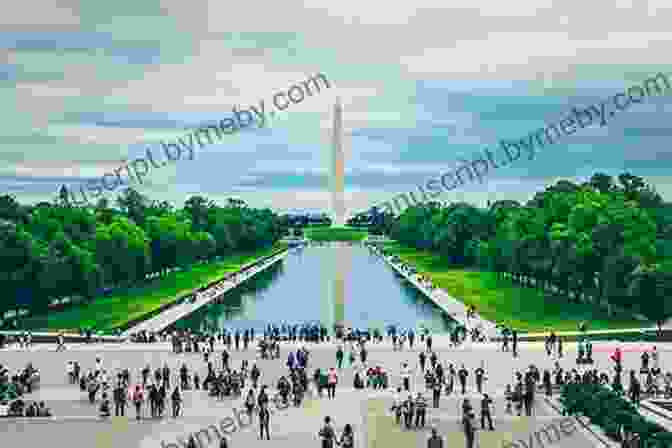 The National Mall, A Vibrant Parkland In The Heart Of Washington, D.C. Places To Visit In Washington DC Geography Grade 1 Children S Explore The World