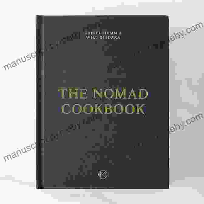 The Nomad Cookbook Cover The NoMad Cookbook Daniel Humm