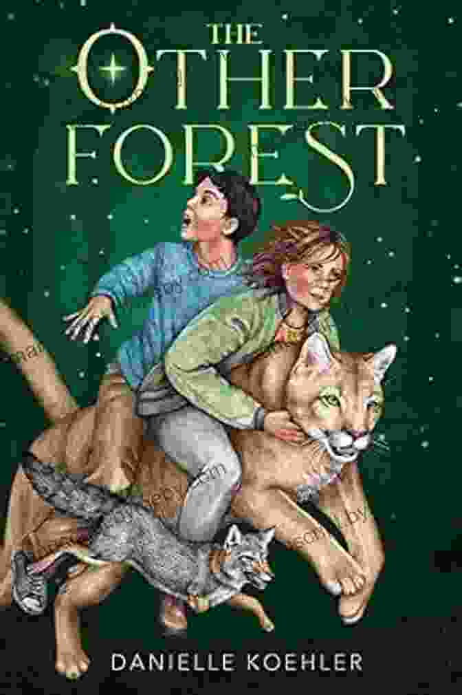 The Other Forest Book Cover By Danielle Koehler The Other Forest Danielle Koehler