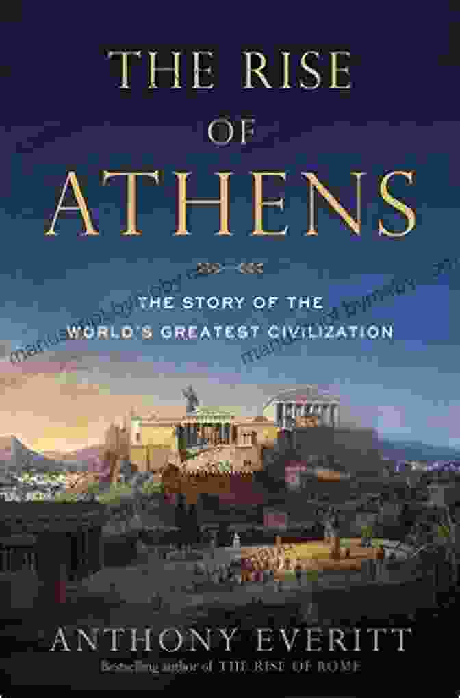 The Rise Of Athens Stories From Greek History Illustrated