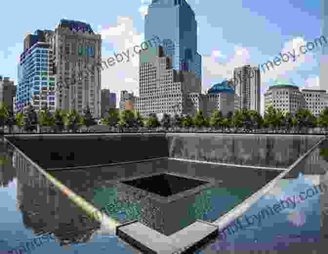 The World Trade Center Memorial In The Shadow Of The Fallen Towers: The Seconds Minutes Hours Days Weeks Months And Years After The 9/11 Attacks