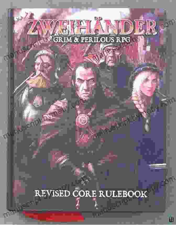 Zweihander Grim Perilous RPG Revised Core Rulebook Cover Art Featuring A Group Of Adventurers Facing Off Against A Fearsome Dragon. ZWEIHANDER Grim Perilous RPG: Revised Core Rulebook