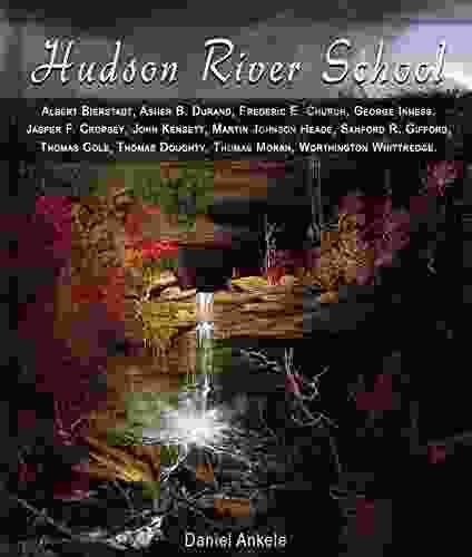 Hudson River School: 385 Paintings Albert Bierstadt Asher Durand Frederic Church George Inness Thomas Cole Thomas Moran + 6 more artists