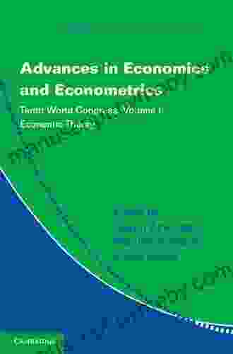 Advances In Economics And Econometrics: Volume 2: Eleventh World Congress (Econometric Society Monographs 59)