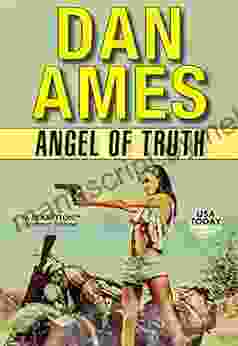 Angel Of Truth (Angel: An Action Packed Pulp Fiction Thriller 2)