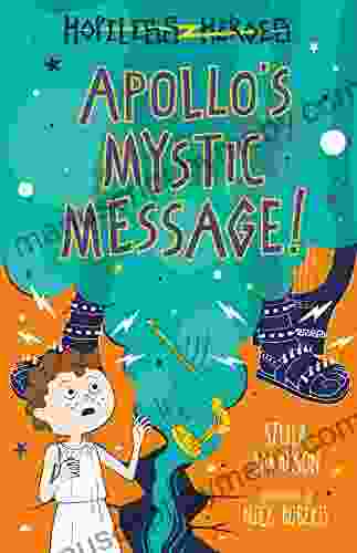 Apollo s Mystic Message (Hopeless Heroes 5)