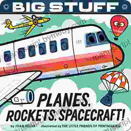 Big Stuff Planes Rockets Spacecraft