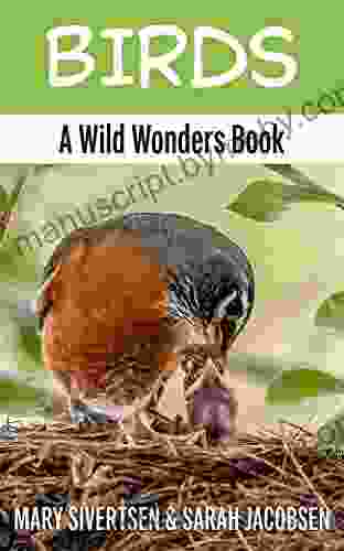 Birds: A Wild Wonders (Wild Wonders Animal Education)