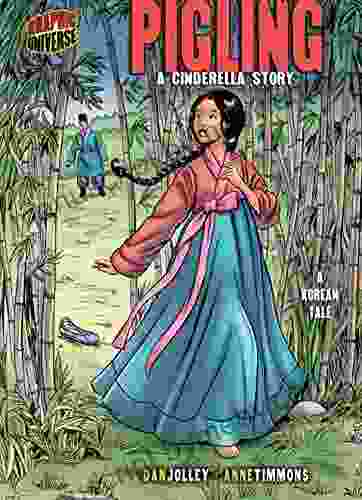 Pigling: A Cinderella Story A Korean Tale (Graphic Myths And Legends)