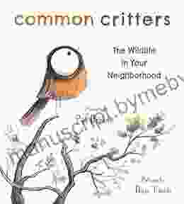 Common Critters: The Wildlife In Your Neighborhood