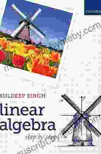 Linear Algebra: Step By Step