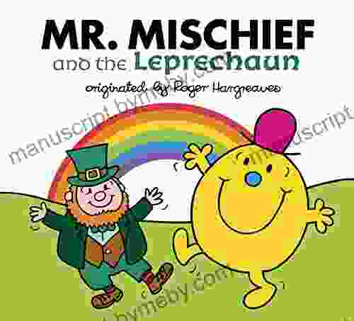 Mr Mischief And The Leprechaun (Mr Men And Little Miss)