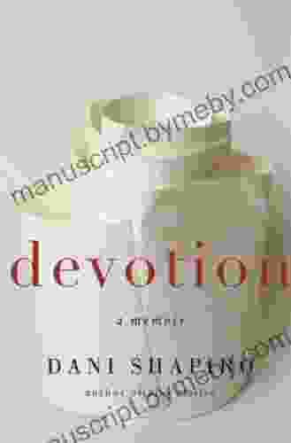 Devotion: A Memoir Dani Shapiro