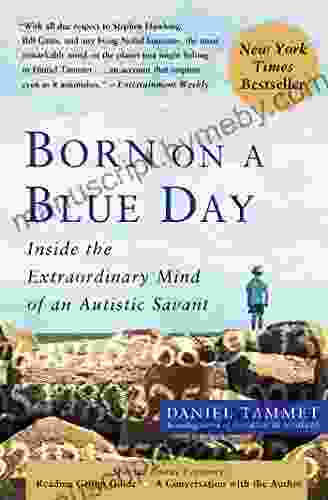 Born On A Blue Day: Inside The Extraordinary Mind Of An Autistic Savant