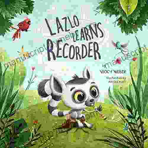 Lazlo Learns Recorder Vicky Weber