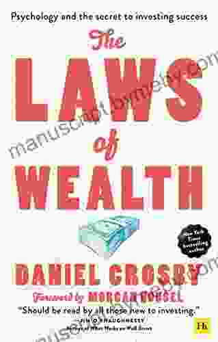 The Laws of Wealth: Psychology and the secret to investing success