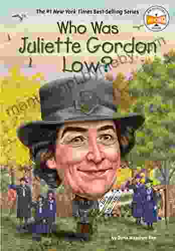 Who Was Juliette Gordon Low? (Who Was?)