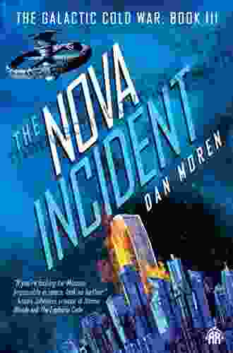 The Nova Incident: The Galactic Cold War III