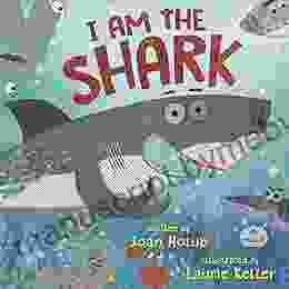 I Am The Shark Joan Holub