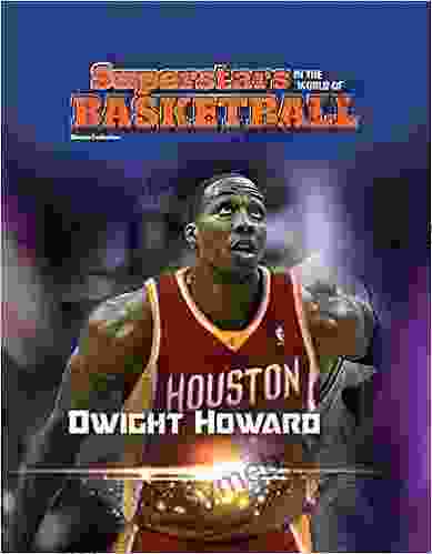 Dwight Howard (Superstars In The World Of Basketball)