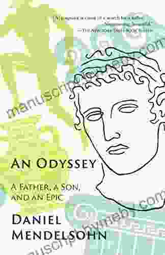 An Odyssey: A Father A Son And An Epic