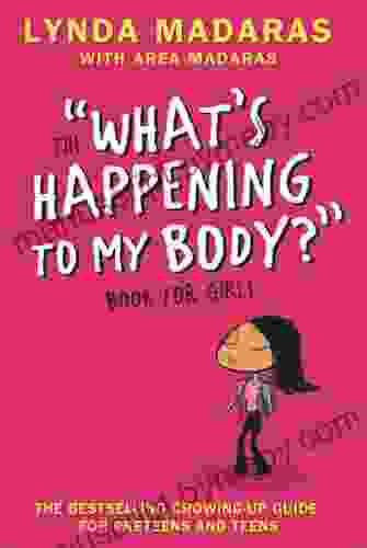 What S Happening To My Body? For Girls: Revised Edition