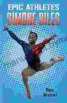 Epic Athletes: Simone Biles Dan Wetzel