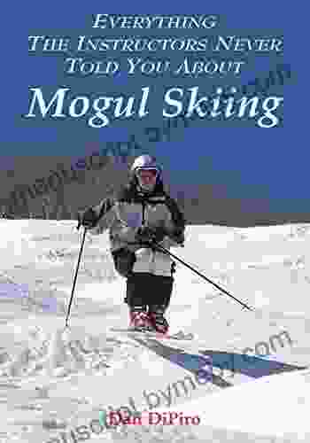 Everything The Instructors Never Told You About Mogul Skiing