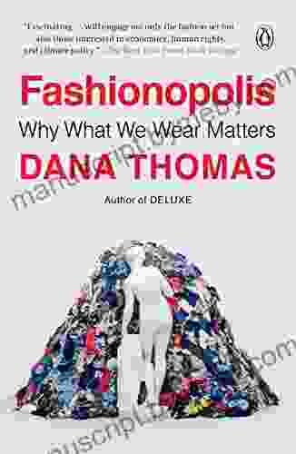 Fashionopolis: Why What We Wear Matters