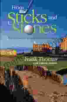 From Sticks And Stones Frank Thomas