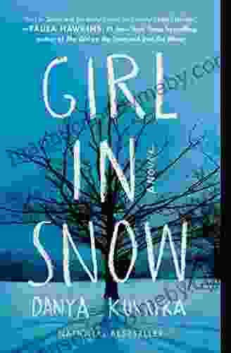 Girl In Snow: A Novel