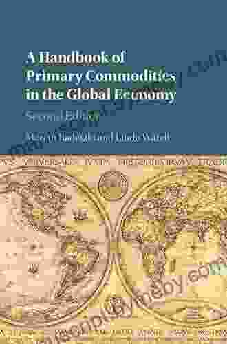 A Handbook of Primary Commodities in the Global Economy