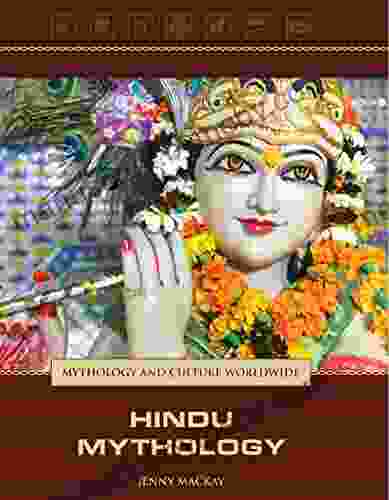 Hindu Mythology (Mythology And Culture Worldwide)