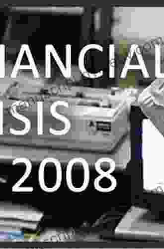 The Financial Crisis Of 2008: A History Of US Financial Markets 2000 2024 (Studies In Macroeconomic History)