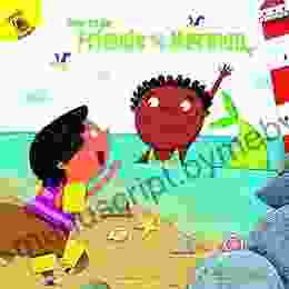 How To Be Friends With This Merman Children S About Making And Supporting New Friends PreK Grade 2 Leveled Readers (24 Pgs)