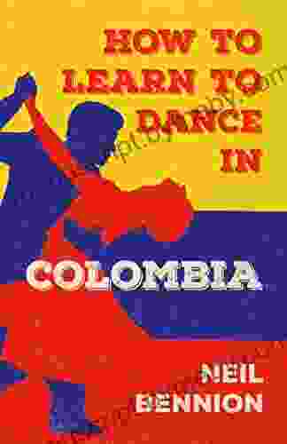 How to Learn to Dance in Colombia