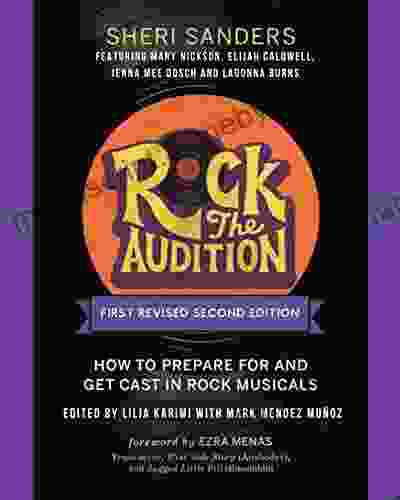 Rock the Audition: How to Prepare for and Get Cast in Rock Musicals