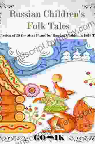 Folk Tales from the Russian: Complete With Classic Illustrations