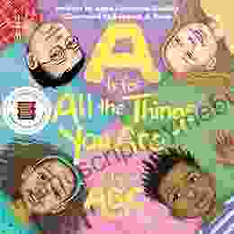 A Is for All the Things You Are: A Joyful ABC