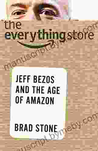 The Everything Store: Jeff Bezos And The Age Of Amazon